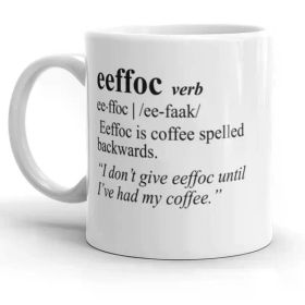 Crazy Dog T-Shirts Eeffoc Coffee Spelled Backwards Coffee Mug-11oz