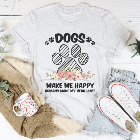 Dogs Make Me Happy T-Shirt (Color: Ash, size: L)