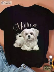 Cute Maltese Dog Print Ladies Casual Short Sleeve T-shirt - 100% comfortable fit, lightweight 200 gsm, machine washable (Color: Black, size: XL)