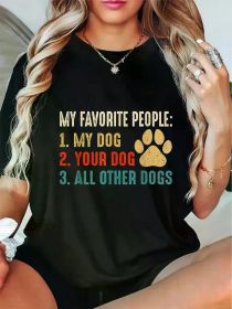 Women's Funny Dog Lover T-Shirt - "My Favorite People: 1st My Dog, (Color: Black, size: XXL)