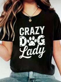 Funny 'Crazy Dog Lady' Graphic T-Shirt - Casual Short Sleeve Top for Women, Black with White Print, Perfect for Spring & Summer (Color: Black, size: XL)