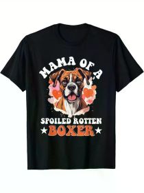 Mama of a Spoiled Rotten Boxer" T-Shirt - Soft Cotton, Black with Boxer Dog Breed Illustration, Casual Crew Neck, Perfect Gift for Pet Lovers (Color: Black, size: XXXL)