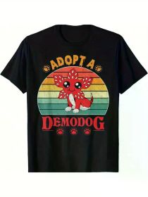 Adopt A Demodog Funny Dog Lovers Gift For Men Women T-Shirt Selected Pure Cotton Fun Design, (Color: Black, size: XXL)