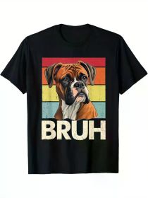 Bruh Funny Meme Boxer Dog Graphic T-Shirt for Men & Women - 100% Cotton Casual Round Neck Tee - Vibrant Striped Design - Sizes S to XXXL - Perfec (Color: Black, size: S)