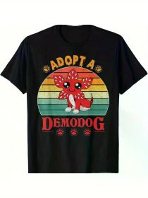 Adopt A Demodog Funny Dog Lovers Gift For Men Women T-Shirt Selected Pure Cotton Fun Design, Rich Patterns, Soft And Breathable, All-Season (Color: Black, size: XL)