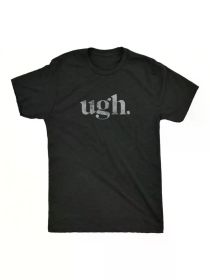 Crazy Dog T-Shirts Mens Ugh. Tshirt Funny Sarcastic Eye Roll Graphic Novelty Vintage Tee (Color: Black, size: XL)