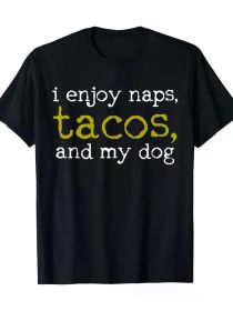 Men's Fun Taco & Dog Lover Cotton T-Shirt - "I Enjoy Naps, Tacos, and My Dog" Graphic Print, Black Casual Tee for All Seasons (Color: Black, size: L)