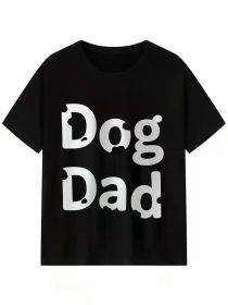 Dog Dad Men'S T-shirt, Valentine'S Day gift, Happy Mother'S Day (Color: Black, size: L)