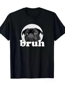 Pug Says "Bruh", Adorable Dog Funny Humor Fashion T-Shirt, Men's T-Shirt, 2 (Color: Black, size: XXXL)