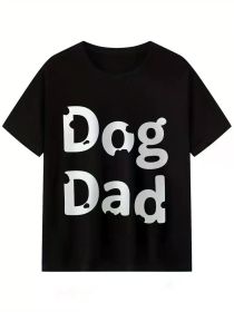 Dog Dad Funny men T-Shirt comfortable and breathable (Color: Black, size: XXL)