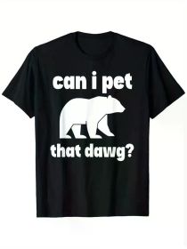 Youngsters' Cotton Crew Neck T-Shirt, 100% Cotton Knit Fabric, Regular Fit, with "Can I Pet That Dog?" Bear Meme Print (Color: Black, size: XL)