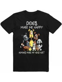 Dogs Make Me Happy, Humans Make My Head Hurt" - Men's & Women's Dog Lover T-Shirt | Soft Cotton, Casual Fit, (Color: Black, size: S)