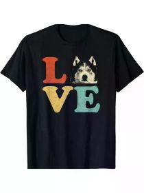 I Love My Siberian Husky Dog Lovers Funny Idea Shirts Gift Unisex T-Shirt, All-Season, (Color: Black, size: XXXL)