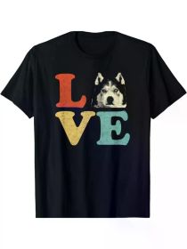 I Love My Siberian Husky Dog Lovers Funny Idea Shirts Gift Unisex T-Shirt, All-Season, (Color: Black, size: XL)