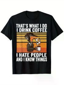 Funny Dog Graphic T-Shirt - 'I Drink Coffee Hate People Know Things' - 100% Cotton, Black Short (Color: Black, size: XXL)