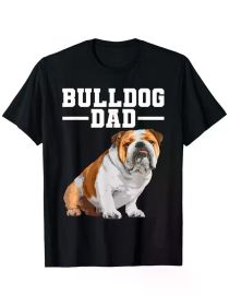 Cute Bulldog Design For Men Dad Dog English Bulldog Lovers T-Shirt, (Color: Black, size: XXL)